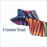  Fiber Artists of Southern Arizona - A Common Thread