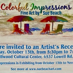 Sue Beach - Colorful Impressions Art Exhibit
