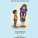 Tami Phelps - Book Signing and Art Exhibit