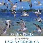 Derek Penix - Laguna Beach, CA, 3-Day Workshop - November 2022