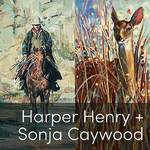 Sonja Caywood - Redefining Traditions: Harper Henry & Sonja Caywood