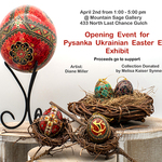 Mountain Sage Gallery - Ukrainian Easter Egg (Pysanka) Exhibit