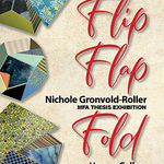 Nichole Gronvold Roller - Flip Flap Fold Nichole Gronvold Roller MFA Exhibition