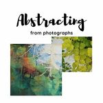 Mary Mendla - ABSTRACTING FROM PHOTOGRAPHS - ONLINE