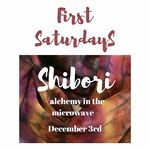 Mary Mendla - FIRST SATURDAYS: SHIBORI - alchemy in the microwave