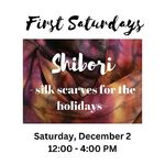 Mary Mendla - FIRST SATURDAYS: SHIBORI - scarves for the holidays