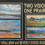 Cally Krallman - Two Visions-One Prairie (Traveling Show)