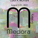 Carol McIntyre - "Harmonizing Through Color" at Medora Gallery, Aug 5-31, 2022