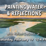 Rafael DeSoto. Jr. - Water & Reflections Workshop