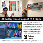 Gallery House - August 12: Come Play with Us