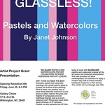 Janet Johnson - Glassless! Pastels and Watercolors by Janet Johnson