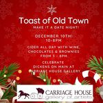 Carriage House Gallery - Toast of Old Town at CHGA
