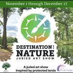 Gina Kalenderian - Destination Nature, a Juried Art Show