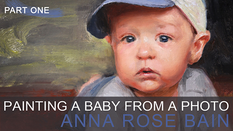 Anna Rose Bain, Painting A Baby From a Photo - Part One